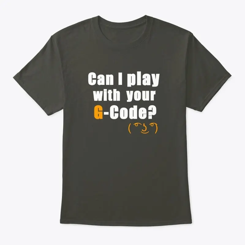 Can I play with your G-Code? 